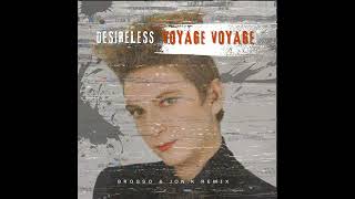 Desireless  Voyage Voyage  Brosso amp JonK Remix Free DL [upl. by Platas895]