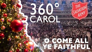 360° Carol  O Come All Ye Faithful [upl. by Modestia]