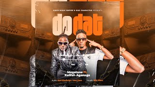 Do Dat  Megatone amp Kalifah Aganaga  Audio [upl. by Emeline]