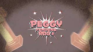 PEGGY  FEMININE RAGE Official Lyric Video [upl. by Bachman]