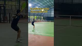 Is underarm serve disrespectful [upl. by Cybil]