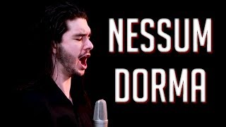 quotNessun Dormaquot  GIACOMO PUCCINIS TURANDOT cover [upl. by Lindie767]