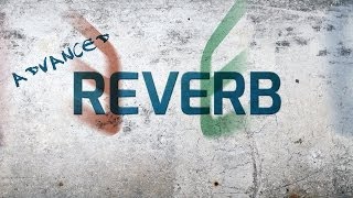 Advanced Reverb [upl. by Anayrb]