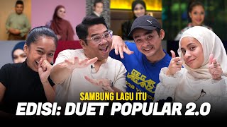 Sambung lagu Itu Edisi Duet Popular 20  SEISMIK Challenge [upl. by Linet]