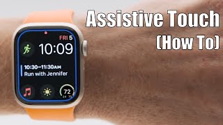 Assistive Touch on Apple Watch How to [upl. by Adihahs790]