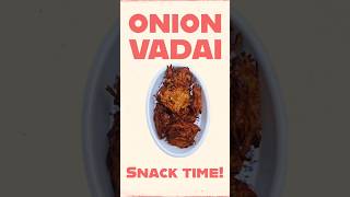 Quick amp Easy Onion Vadai shorts streetfood snacks [upl. by Settle]