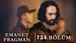 Emanet 724 Bölüm Fragmanı  Legacy Episode 724 Promo  Semih Sonunda Tutuklanıyor [upl. by Yrocaj]