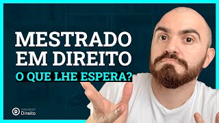 O que você precisa saber antes de entrar no Mestrado em Direito [upl. by Carlisle]