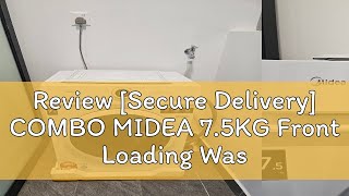 Review Secure Delivery COMBO MIDEA 75KG Front Loading Washer and 7KG Dryer Package Bundle MF100W [upl. by Ynohtnaleahcim]