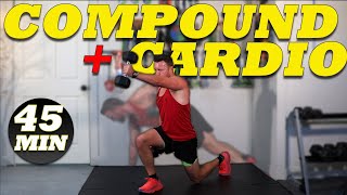 Sweaty 45 Min Compound Workout  Strength  Jack up the heart rate with Cardio [upl. by Browning]