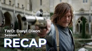 The Walking Dead Daryl Dixon RECAP Season 1 [upl. by Jessamyn213]