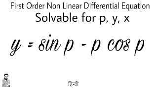 17 First Order Non Linear Differential Equation  Problem3  Complete Concept [upl. by Anerroc]