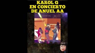 Karol G aparece en concierto de Anuel en Usa [upl. by Eenaffit459]