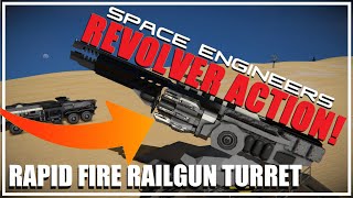 SPACE ENGINEERS RevolverRailgunTurret Rapid Fire  by Kelevra [upl. by Sulecram]