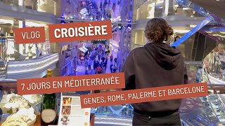 Vlog croisière  7 jours en méditerranée 🚢 [upl. by Anilejna153]