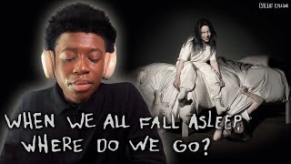 Billie Eilishs WHEN WE ALL FALL ASLEEP WHERE DO WE GO album NEEDS A WARNING Album Reaction [upl. by Nennerb]