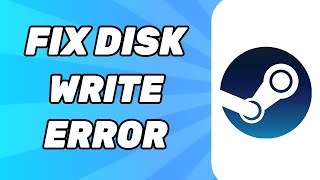 How To Fix Disk Write Error On Steam 2024 [upl. by Robison]