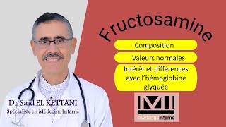 Fructosamine  Définition Valeurs normales Intérêt chez le diabétique et comparaison avec l’HbA1c [upl. by Nallid774]