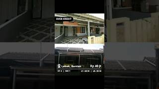 Over Kredit rumah di Lebak Banten  wwwhobipropertyid [upl. by Nnep]