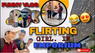 First vlog 1 FLIRTING GIRL IN EMPORIUM 😍 full funny vlog😂 [upl. by Dorren]