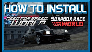 How to Install Need for Speed World  Soapbox Race World [upl. by Atsirk172]