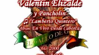 Lamberto Quintero  Valentin Elizalde y Pancholin [upl. by Zeitler]