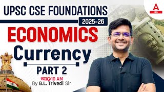 UPSC CSE 2025  Convertibility of Currency  Indian Economy  By BL Trivedi Sir [upl. by Wie]