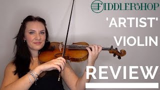 My Review amp Thoughts on the Fiddlerman 4 ARTIST violin [upl. by Evita]