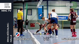 MHC TV  Mannheimer HC  Münchner SC  1 Bundesliga Halle Damen Süd  0912  1500 Uhr [upl. by Nylessej]