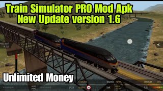 Train Simulator Pro Mod Apk  New Update v16 Unlimited Money [upl. by Finbar]