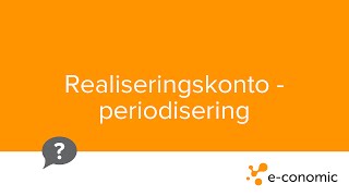 Realiseringskonto  periodisering [upl. by Arrat]