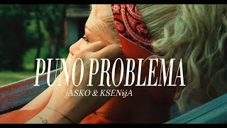 Jasko x Ksenija  Puno Problema official video [upl. by Aennaej]