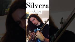 Silvera  Gojira Guitar Cover metal heavymetalband [upl. by Susumu]