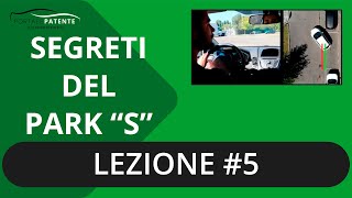 Parcheggio a S trucchi Lezione 5  Tutorial scuola guida e punti di riferimento  Portale Patente [upl. by Ahrat]