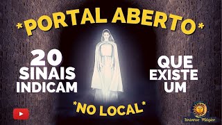 20 Sinais indicam a existência de Portais Espirituais Abertos no local [upl. by Errecart]