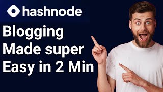 Blogging Made Easy with Hashnode A StepbyStep Guide [upl. by Baggott]