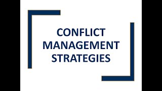 Conflict Management Strategies [upl. by Meehan]