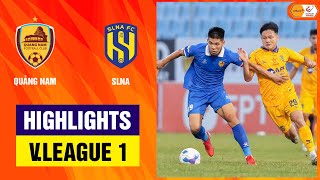 Highlights Quảng Nam  SLNA  Var từ chối penalty thế trận cực căng thẳng [upl. by Eltsryk]