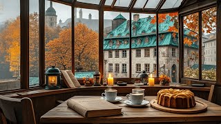 Cozy Rainy Autumn Cafe Ambience with Smooth Jazz Relaxing Music amp Rain Sounds for Relax Study Work [upl. by Siol]