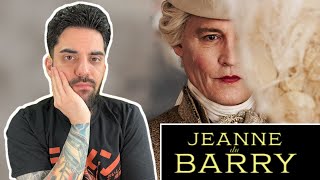 Jeanne du Barry  Movie Review  NOT GREAT [upl. by Eessac]