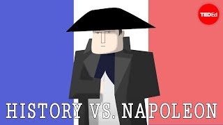 History vs Napoleon Bonaparte  Alex Gendler [upl. by Cohberg929]