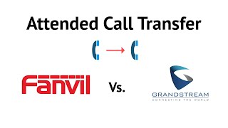 Attended Call Transfer Fanvil vs Grandstream [upl. by Nolrev679]