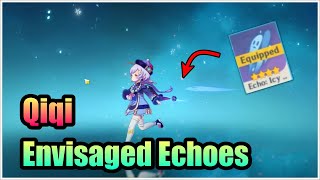 How to get Envisaged Echoes Qiqi  Genshin Impact [upl. by Iba]