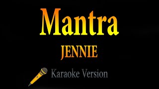 JENNIE  Mantra Karaoke [upl. by Ynor]