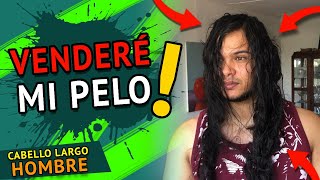 🔥🥵 Cuanto dinero me pagaran por vender mi cabello  PELO LARGO HOMBRES [upl. by Chandos]