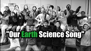 Our Earth Science Song With Lyrics [upl. by Ikaz]