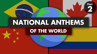 National Anthems of the World Part 2 [upl. by Auliffe799]