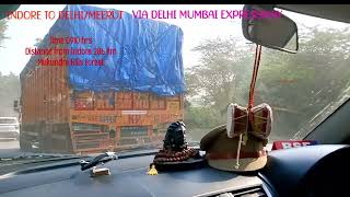 Indore to DelhiMeerut via Delhi Mumbai Expressway indore ujjain kota delhi trip meerut [upl. by Lorac]