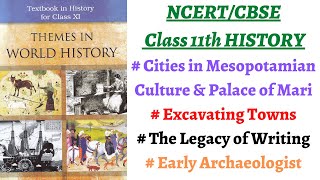 P3C2 NCERT 11th History Mesopotamian seals Mari Uruk amp Babylonian empires Gilgamesh epic cities [upl. by Sholom]