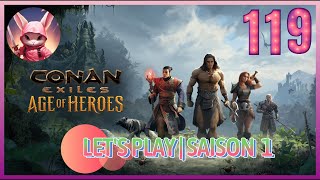 LETS PLAY SAISON 2024 SURVIE  CONAN EXILE FR EP119 [upl. by Getraer322]